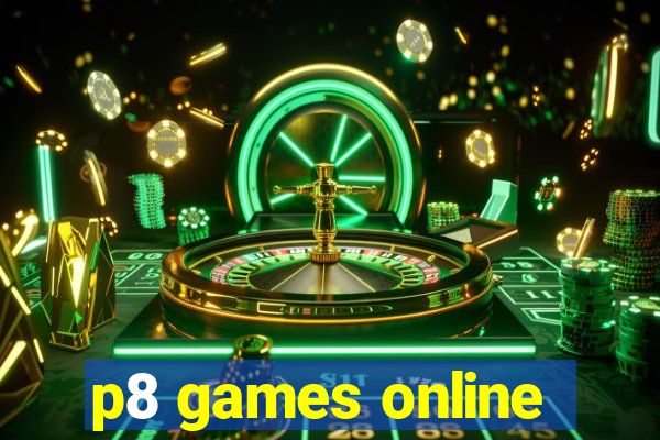 p8 games online